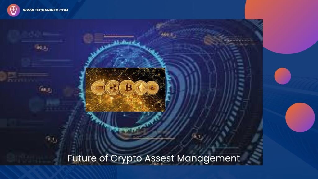 future of crypto assest service provider